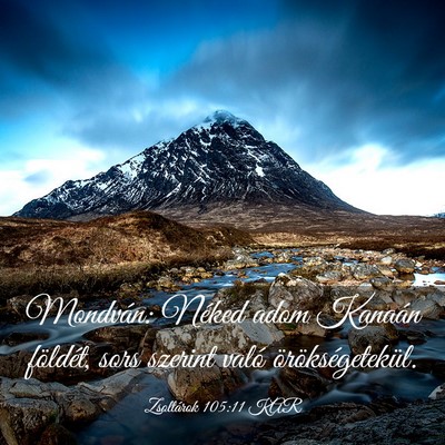 Picture 03 - Zsoltárok 105:11 KAR - Mondván: Néked adom Kanaán földét, sors - Bible Verse Picture