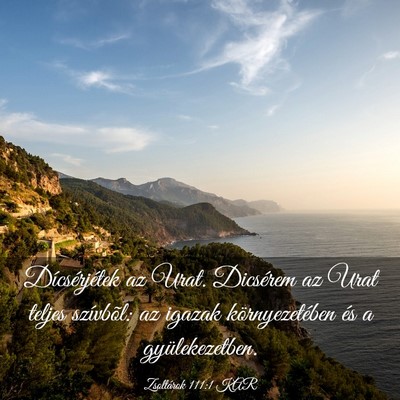Picture 03 - Zsoltárok 111:1 KAR - Dícsérjétek az Urat. Dicsérem az Urat teljes - Bible Verse Picture