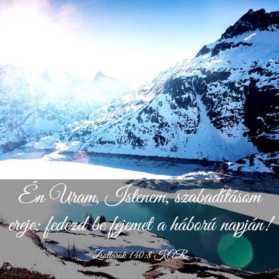 Picture 03 - Zsoltárok 140:8 KAR - Én Uram, Istenem, szabadításom ereje: fedezd - Bible Verse Picture