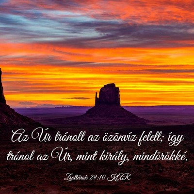 Picture 03 - Zsoltárok 29:10 KAR - Az Úr trónolt az özönvíz felett; így - Bible Verse Picture