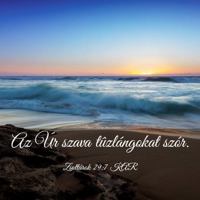 Picture 03 - Zsoltárok 29:7 KAR - Az Úr szava tûzlángokat - Bible Verse Picture