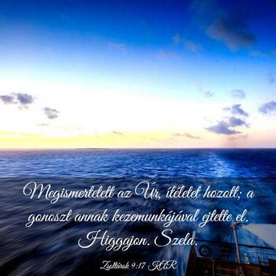 Picture 03 - Zsoltárok 9:17 KAR - Megismertetett az Úr, ítéletet hozott; a - Bible Verse Picture