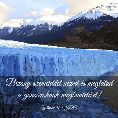 Picture 03 - Zsoltárok 91:8 KAR - Bizony szemeiddel nézed és meglátod a - Bible Verse Picture