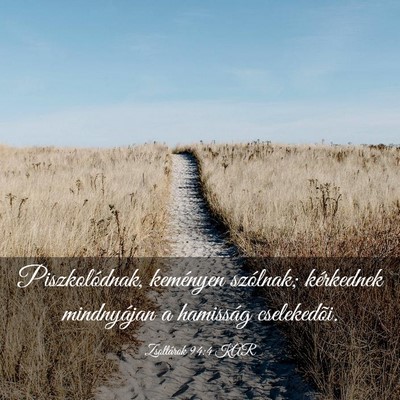 Picture 03 - Zsoltárok 94:4 KAR - Piszkolódnak, keményen szólnak; kérkednek - Bible Verse Picture