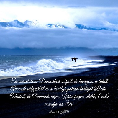 Picture 03 - Ámos 1:5 KAR - És összetöröm Damaskus zárját, és kivágom - Bible Verse Picture