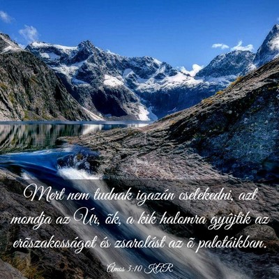 Picture 03 - Ámos 3:10 KAR - Mert nem tudnak igazán cselekedni, azt mondja az - Bible Verse Picture