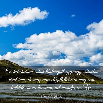 Picture 03 - Ámos 4:8 KAR - És két-három város tántorgott egy-egy - Bible Verse Picture