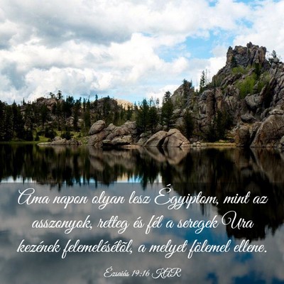 Picture 03 - Ézsaiás 19:16 KAR - Ama napon olyan lesz Égyiptom, mint az - Bible Verse Picture