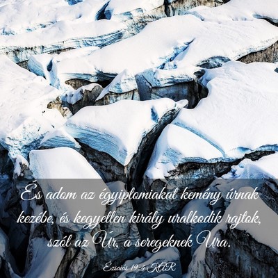 Picture 03 - Ézsaiás 19:4 KAR - És adom az égyiptomiakat kemény úrnak - Bible Verse Picture