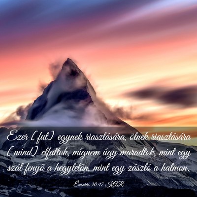 Picture 03 - Ézsaiás 30:17 KAR - Ezer [fut] egynek riasztására, ötnek - Bible Verse Picture