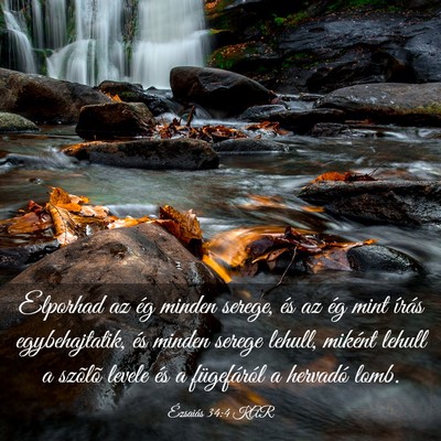 Picture 03 - Ézsaiás 34:4 KAR - Elporhad az ég minden serege, és az ég mint - Bible Verse Picture