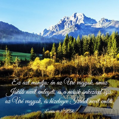 Picture 03 - Ézsaiás 44:5 KAR - Ez azt mondja: én az Úré vagyok, amaz Jákób - Bible Verse Picture