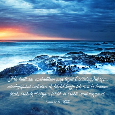 Picture 03 - Ézsaiás 57:13 KAR - Ha kiáltasz: szabadítson meg téged - Bible Verse Picture