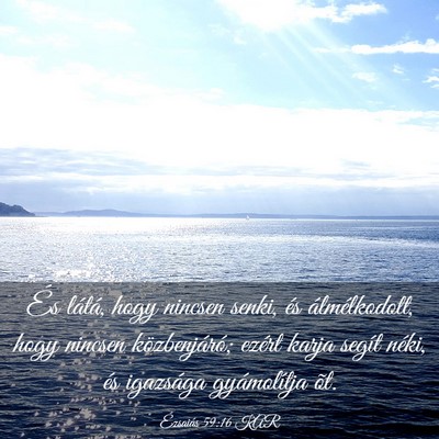 Picture 03 - Ézsaiás 59:16 KAR - És látá, hogy nincsen senki, és - Bible Verse Picture