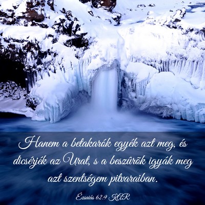 Picture 03 - Ézsaiás 62:9 KAR - Hanem a betakarók egyék azt meg, és - Bible Verse Picture
