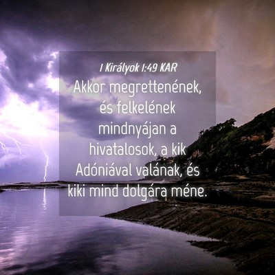 Picture 04 - 1 Királyok 1:49 KAR - Akkor megrettenének, és felkelének mindnyájan - Bible Verse Picture