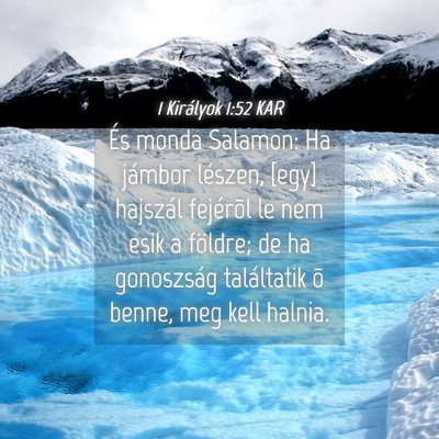 Picture 04 - 1 Királyok 1:52 KAR - És monda Salamon: Ha jámbor lészen, [egy] - Bible Verse Picture