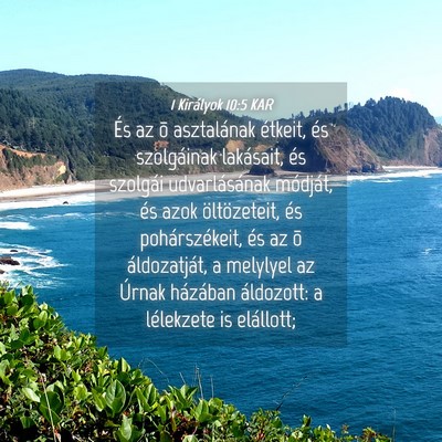 Picture 04 - 1 Királyok 10:5 KAR - És az õ asztalának étkeit, és szolgáinak - Bible Verse Picture