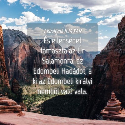 Picture 04 - 1 Királyok 11:14 KAR - És ellenséget támaszta az Úr Salamonra, az - Bible Verse Picture