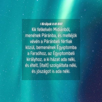 Picture 04 - 1 Királyok 11:18 KAR - Kik felkelvén Midiánból, menének Páránba, - Bible Verse Picture