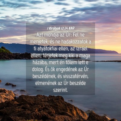 Picture 04 - 1 Királyok 12:24 KAR - Azt mondja az Úr: Fel ne menjetek, és ne - Bible Verse Picture
