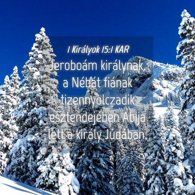 Picture 04 - 1 Királyok 15:1 KAR - Jeroboám királynak, a Nébát fiának - Bible Verse Picture