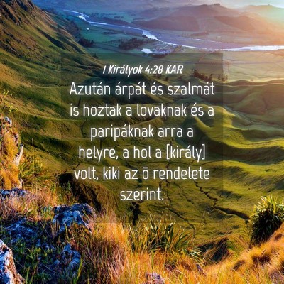 Picture 04 - 1 Királyok 4:28 KAR - Azután árpát és szalmát is hoztak a lovaknak - Bible Verse Picture