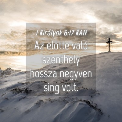 Picture 04 - 1 Királyok 6:17 KAR - Az elõtte való szenthely hossza negyven sing - Bible Verse Picture