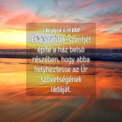 Picture 04 - 1 Királyok 6:19 KAR - És a szentek-szentjét építé a ház belsõ - Bible Verse Picture