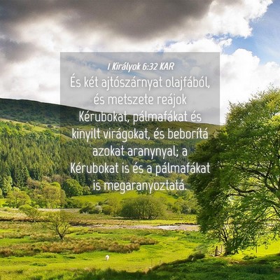 Picture 04 - 1 Királyok 6:32 KAR - És két ajtószárnyat olajfából, és metszete - Bible Verse Picture
