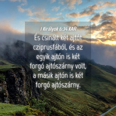 Picture 04 - 1 Királyok 6:34 KAR - És csinált két ajtót cziprusfából, és az - Bible Verse Picture