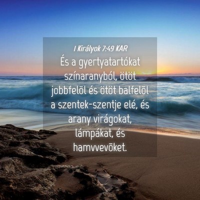 Picture 04 - 1 Királyok 7:49 KAR - És a gyertyatartókat színaranyból, ötöt - Bible Verse Picture