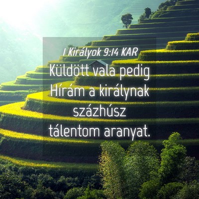 Picture 04 - 1 Királyok 9:14 KAR - Küldött vala pedig Hírám a királynak - Bible Verse Picture