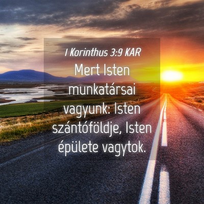 Picture 04 - 1 Korinthus 3:9 KAR - Mert Isten munkatársai vagyunk: Isten - Bible Verse Picture