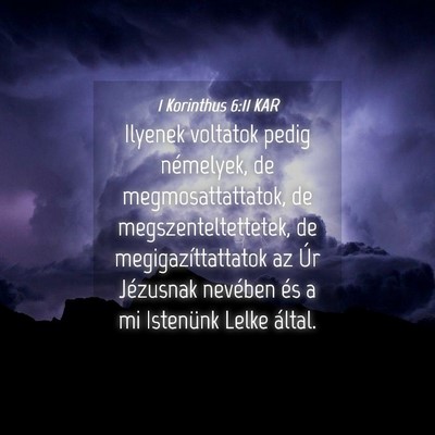 Picture 04 - 1 Korinthus 6:11 KAR - Ilyenek voltatok pedig némelyek, de - Bible Verse Picture