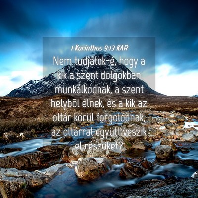 Picture 04 - 1 Korinthus 9:13 KAR - Nem tudjátok-é, hogy a kik a szent dolgokban - Bible Verse Picture