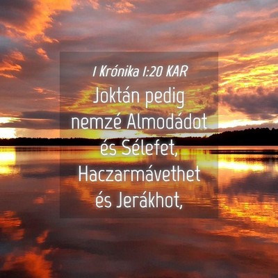Picture 04 - 1 Krónika 1:20 KAR - Joktán pedig nemzé Almodádot és Sélefet, - Bible Verse Picture