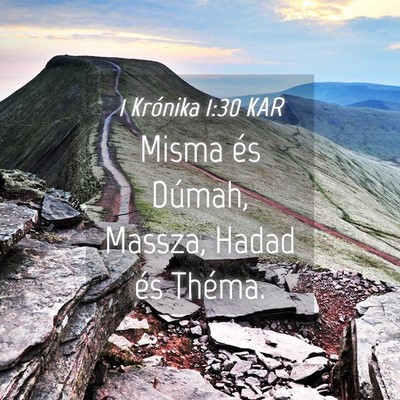 Picture 04 - 1 Krónika 1:30 KAR - Misma és Dúmah, Massza, Hadad és - Bible Verse Picture