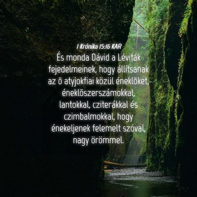 Picture 04 - 1 Krónika 15:16 KAR - És monda Dávid a Léviták fejedelmeinek, hogy - Bible Verse Picture