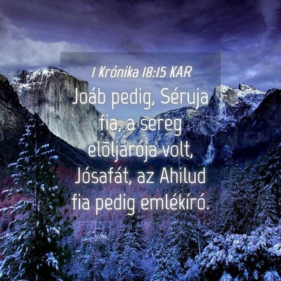 Picture 04 - 1 Krónika 18:15 KAR - Joáb pedig, Séruja fia, a sereg elõljárója - Bible Verse Picture