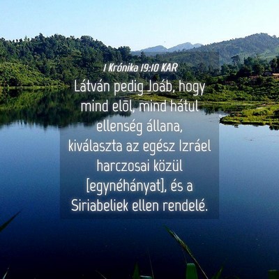 Picture 04 - 1 Krónika 19:10 KAR - Látván pedig Joáb, hogy mind elõl, mind - Bible Verse Picture