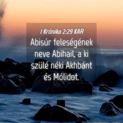 Picture 04 - 1 Krónika 2:29 KAR - Abisúr feleségének neve Abihail, a ki szülé - Bible Verse Picture