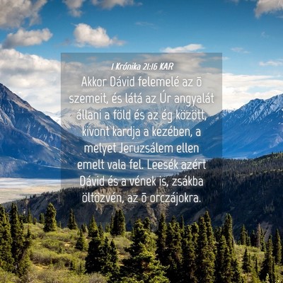 Picture 04 - 1 Krónika 21:16 KAR - Akkor Dávid felemelé az õ szemeit, és látá - Bible Verse Picture