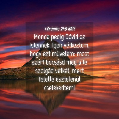 Picture 04 - 1 Krónika 21:8 KAR - Monda pedig Dávid az Istennek: Igen vétkeztem, - Bible Verse Picture