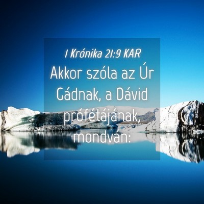 Picture 04 - 1 Krónika 21:9 KAR - Akkor szóla az Úr Gádnak, a Dávid - Bible Verse Picture