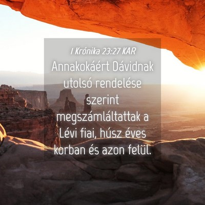 Picture 04 - 1 Krónika 23:27 KAR - Annakokáért Dávidnak utolsó rendelése - Bible Verse Picture
