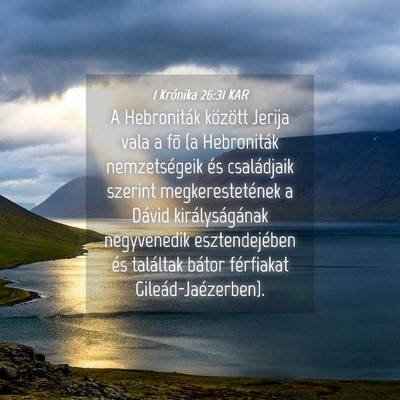 Picture 04 - 1 Krónika 26:31 KAR - A Hebroniták között Jerija vala a fõ (a - Bible Verse Picture