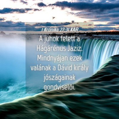 Picture 04 - 1 Krónika 27:31 KAR - A juhok felett a Hágárénus Jaziz. Mindnyájan - Bible Verse Picture