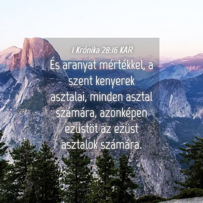 Picture 04 - 1 Krónika 28:16 KAR - És aranyat mértékkel, a szent kenyerek - Bible Verse Picture