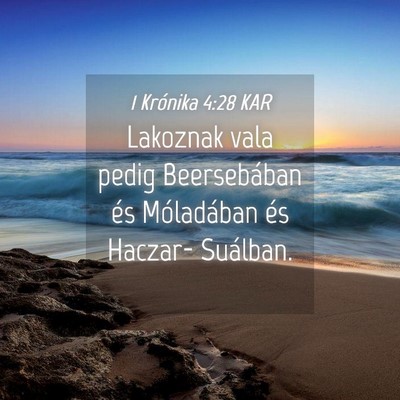 Picture 04 - 1 Krónika 4:28 KAR - Lakoznak vala pedig Beersebában és Móladában - Bible Verse Picture